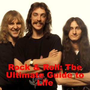 Rock & Roll: The Ultimate Guide to Life
