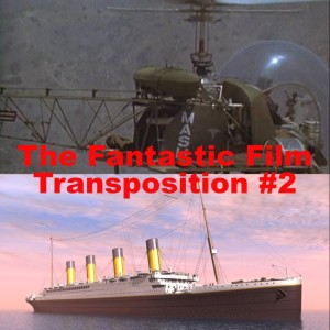 The Fantastic Film Transposition #2