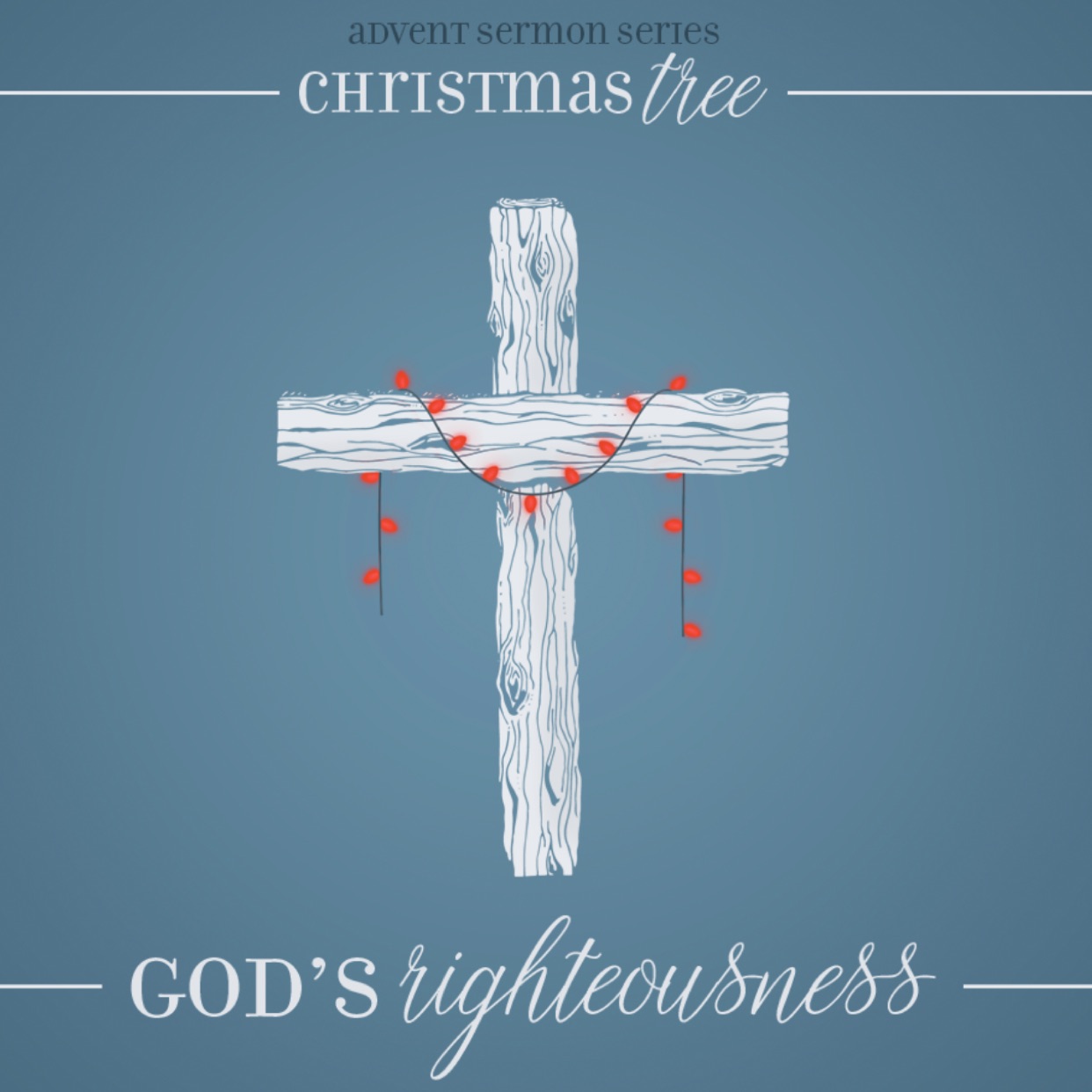 Christmas Tree -Gods Righteousness
