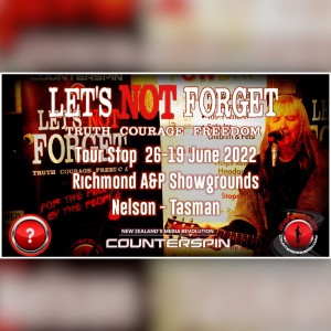 Let’s Not Forget Tour Stop 26 - Richmond A&P Showgrounds  - Nelson/Tasman - 19 June 2022