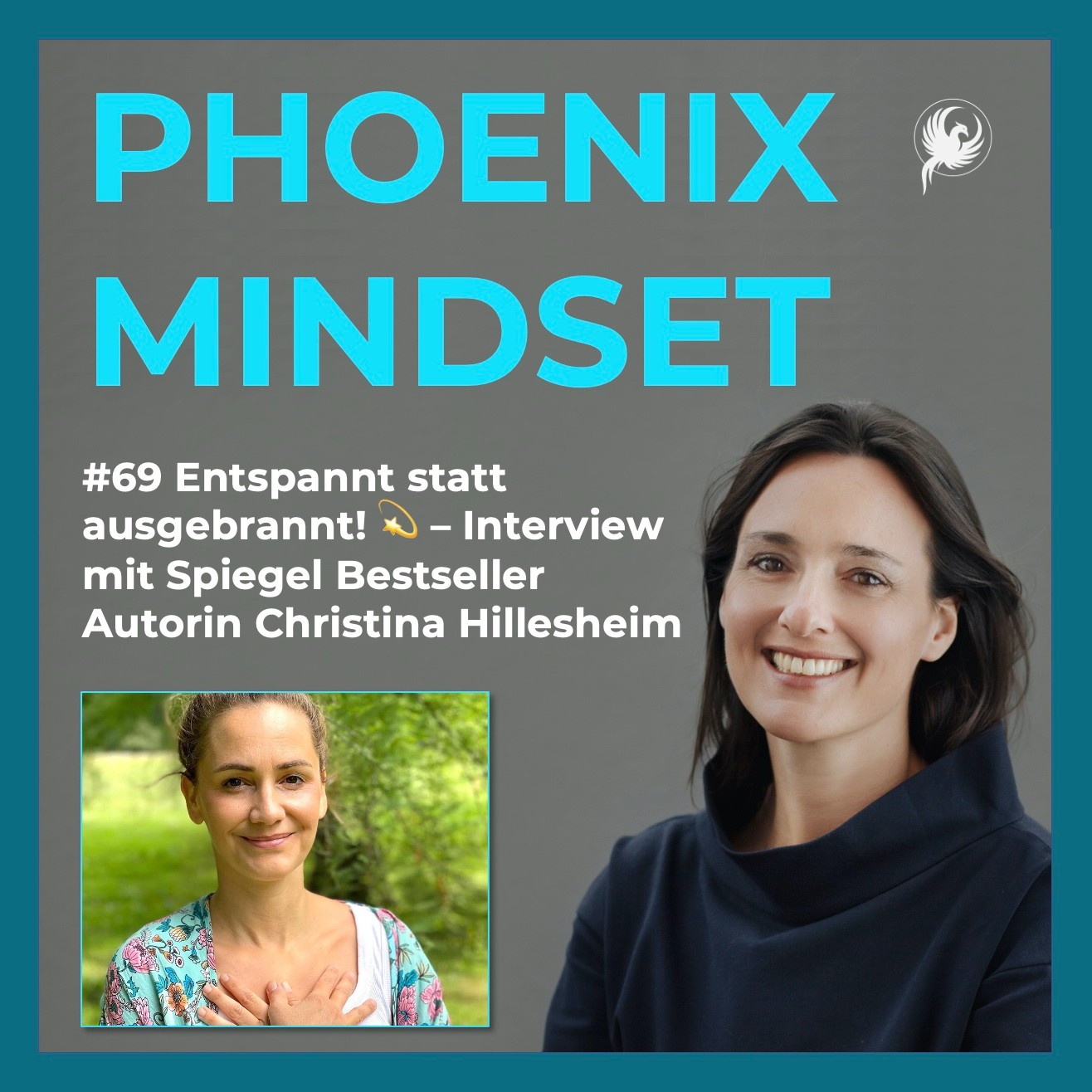 PHOENIX MINDSET PODCAST by Sonja Piontek