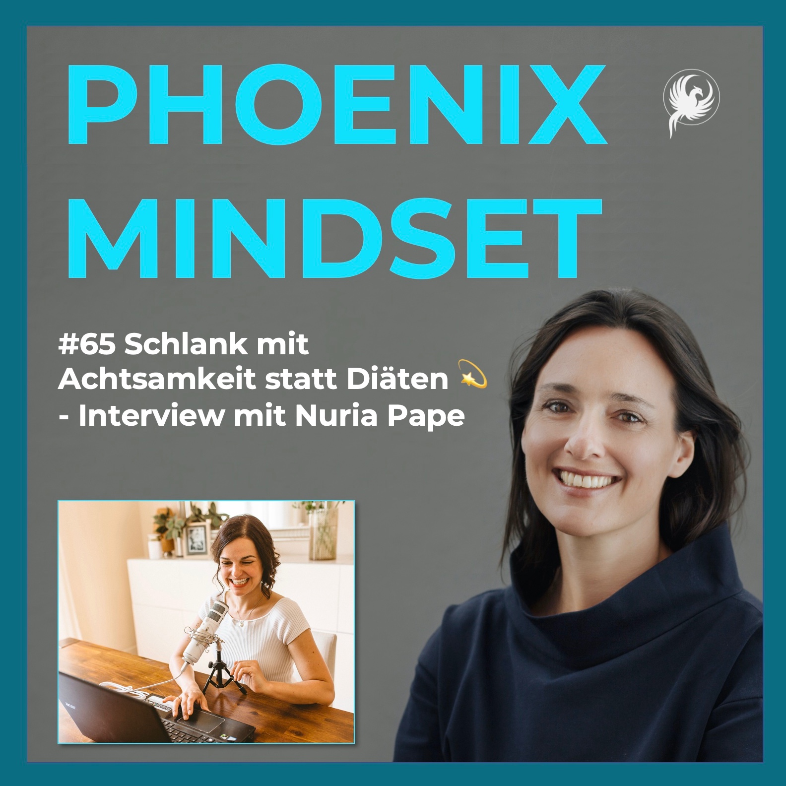 PHOENIX MINDSET PODCAST by Sonja Piontek