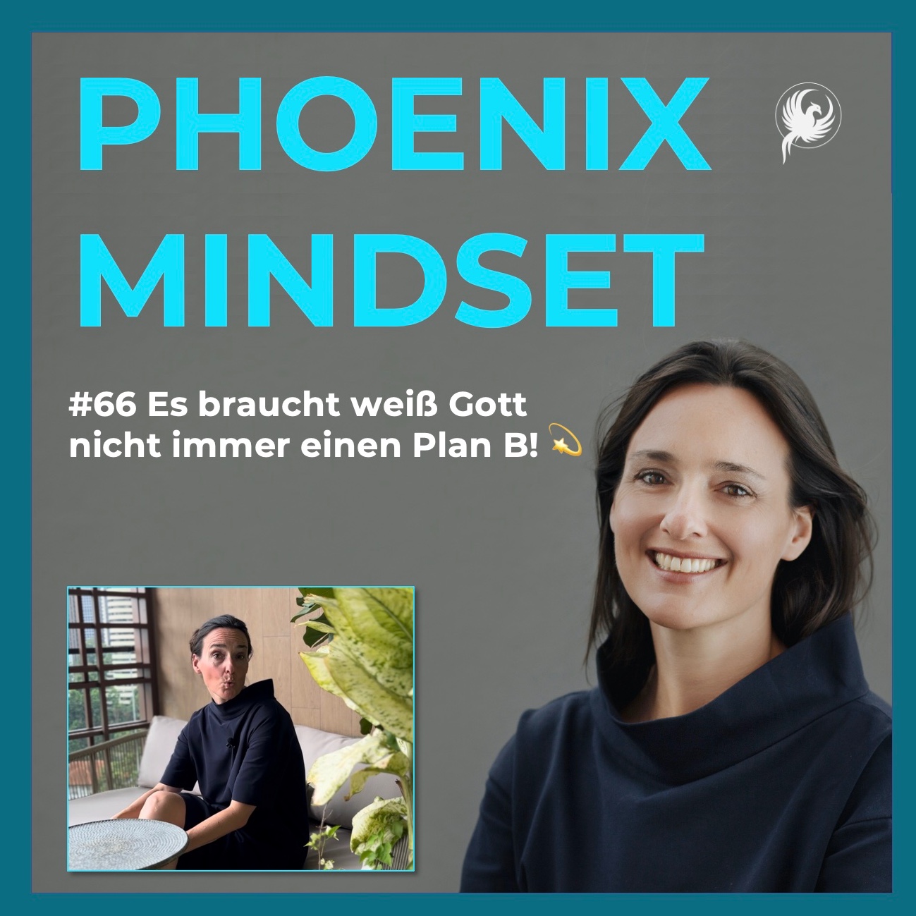 PHOENIX MINDSET PODCAST by Sonja Piontek