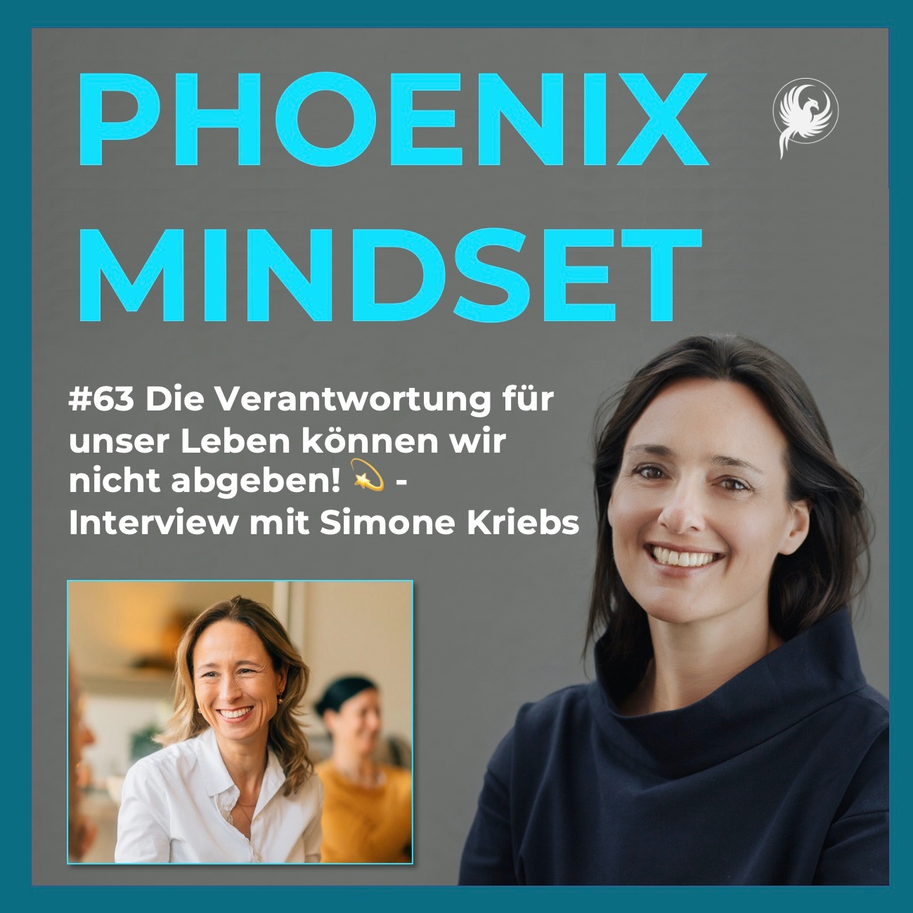 PHOENIX MINDSET PODCAST by Sonja Piontek
