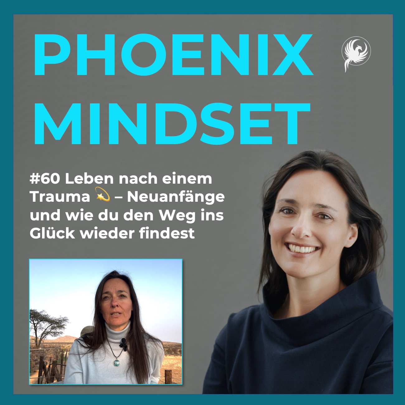 PHOENIX MINDSET PODCAST by Sonja Piontek