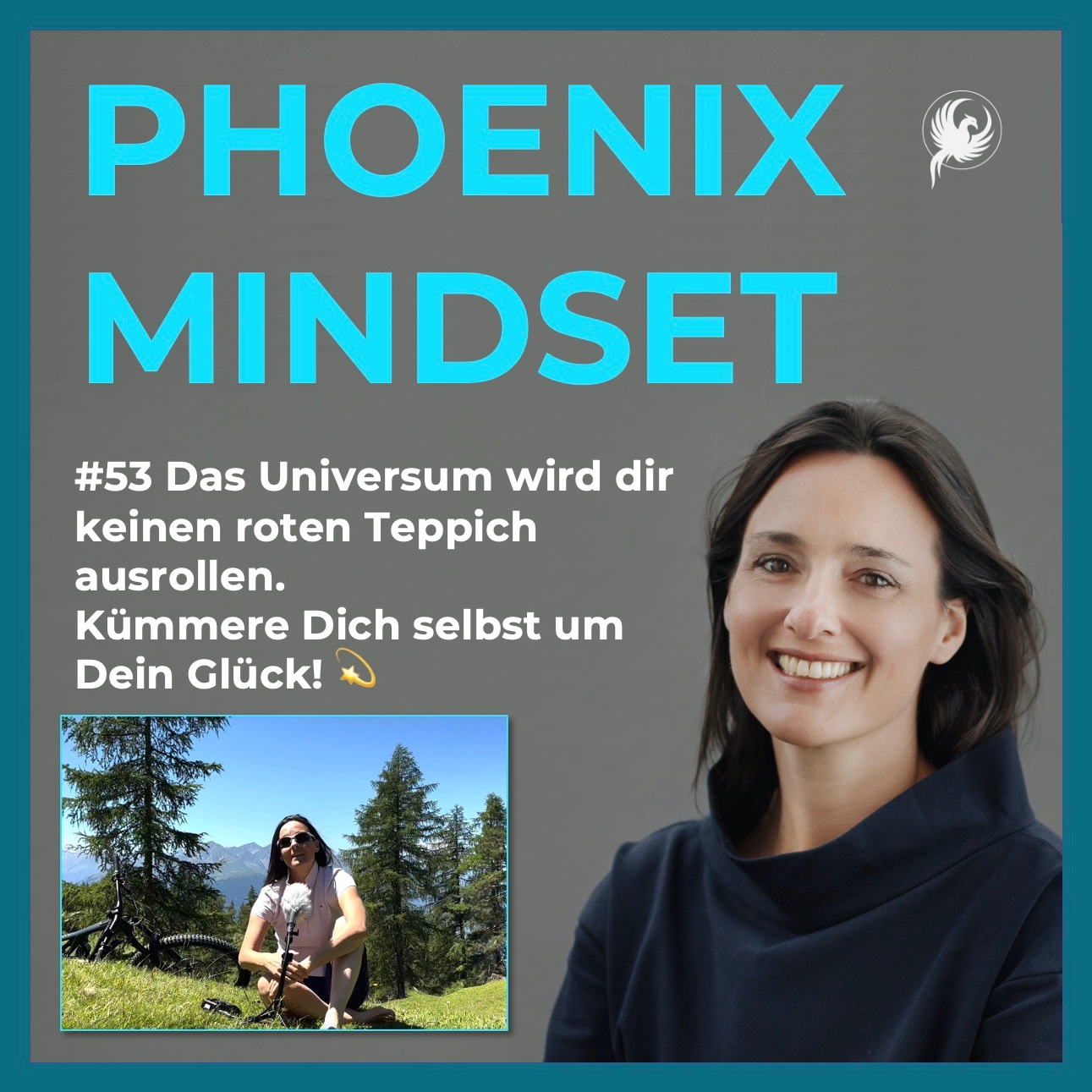 PHOENIX MINDSET PODCAST by Sonja Piontek