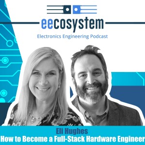 How to Become a Full-Stack Hardware Engineer