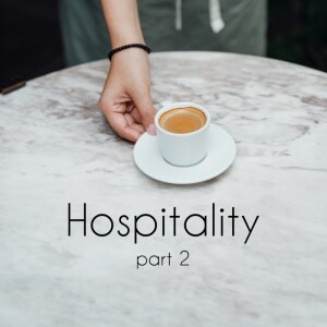 Hospitality - Part 2