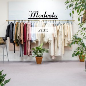 Modesty - Part 1