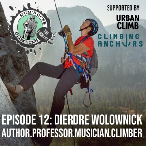 #12: Dierdre Wolownick Motherhood and Trusting Our Children