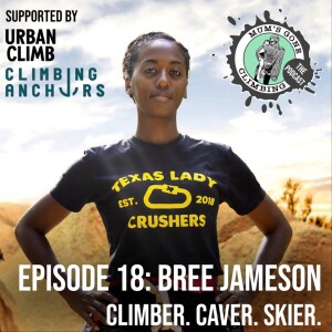 #18: Bree Jameson Diversity, Equity, Inclusion, and Belonging in the Outdoors