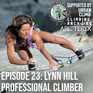 #23: Lynn Hill Intuition is Informed Experience