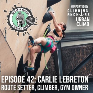 #42: Carlie LeBreton - Motherhood, Projects, and Mentoring