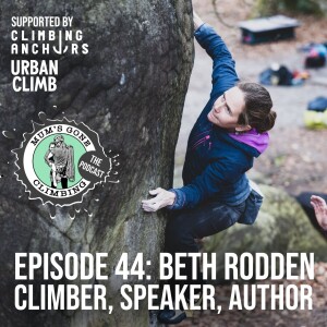 #44: Beth Rodden - A Softer Strength Part 2