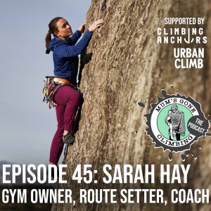 #45: Sarah Hay - Build a Gym, Support Equity, & Lift Heavy