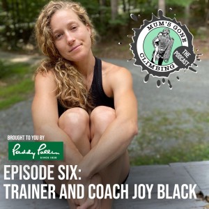 #6: Joy Black on Pregnancy Loss and Challenging the Athlete Mindset