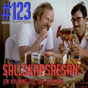 #123 Sällskapsresan (En hyllning till Jon Skolmen)