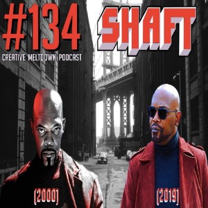 #134 Shaft (2000 & 2019)