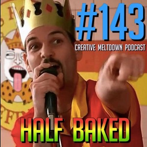#143 Half Baked (1998, Dave Chappelle)