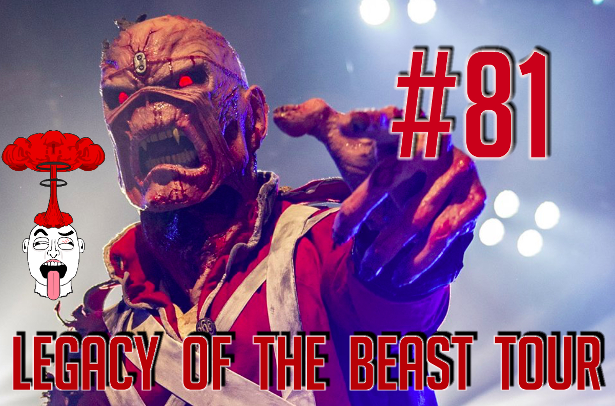 #81 Legacy of the Beast Tour - Iron Maiden Stockholm 2018