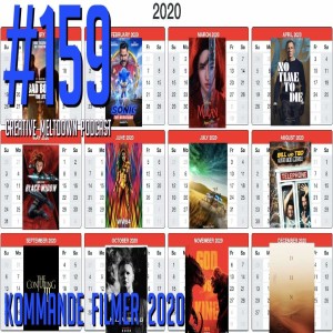 #159 Kommande Filmer 2020 (Tenet, Dune, Bill & Ted Face the Music, A Quiet Place 2 mfl)