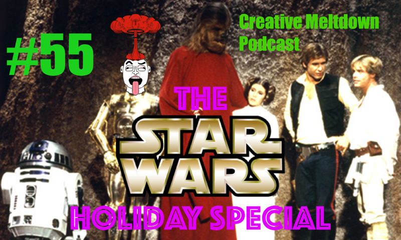 #55 The Star Wars Holiday Special (VR, Transformers The Last Knight, Resident Evil: Final Chapter, Logan)