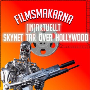 (IN)Aktuellt Skynet Tar Över Hollywood