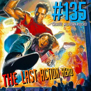 #135 The Last Action Hero