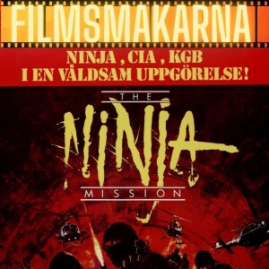 The Ninja Mission (1984, Mats Helge Olsson, Bo F. Munthe, Krzysztof Kolberger)