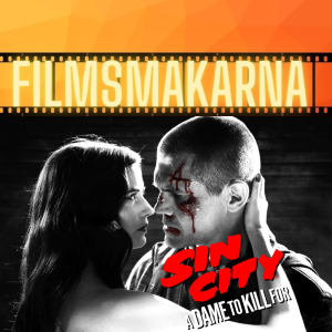 Sin City: A Dame to Kill For (2014, Robert Rodriguez, Frank Miller, Josh Brolin, Jessica Alba, Rosario Dawson, Joseph Gordon-Levitt)