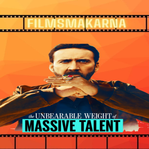 The Unbearable Weight of Massive Talent (2022, Nicolas Cage, Pedro Pascal)