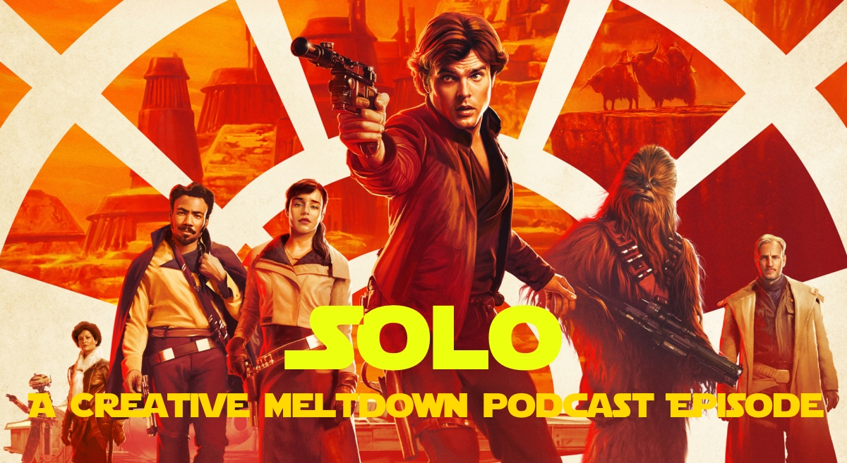 #80 SOLO: A Star Wars Story