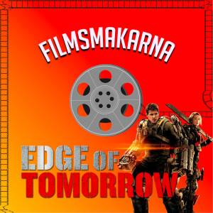 Edge of Tomorrow (2014, Doug Liman, Tom Cruise, Emily Blunt)