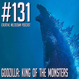 #131 Godzilla: King of the Monsters (Godzilla 2014 & Captain Marvel)