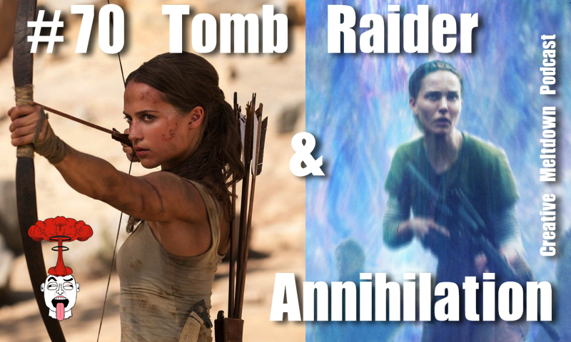 #70 Tomb Raider & Annihilation (Hardcore Superstar, Mustasch, Black Panther)