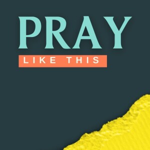 Pray Like This | SAVE US FROM SATAN