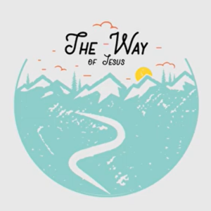 The Way of Jesus | Evening Prayers