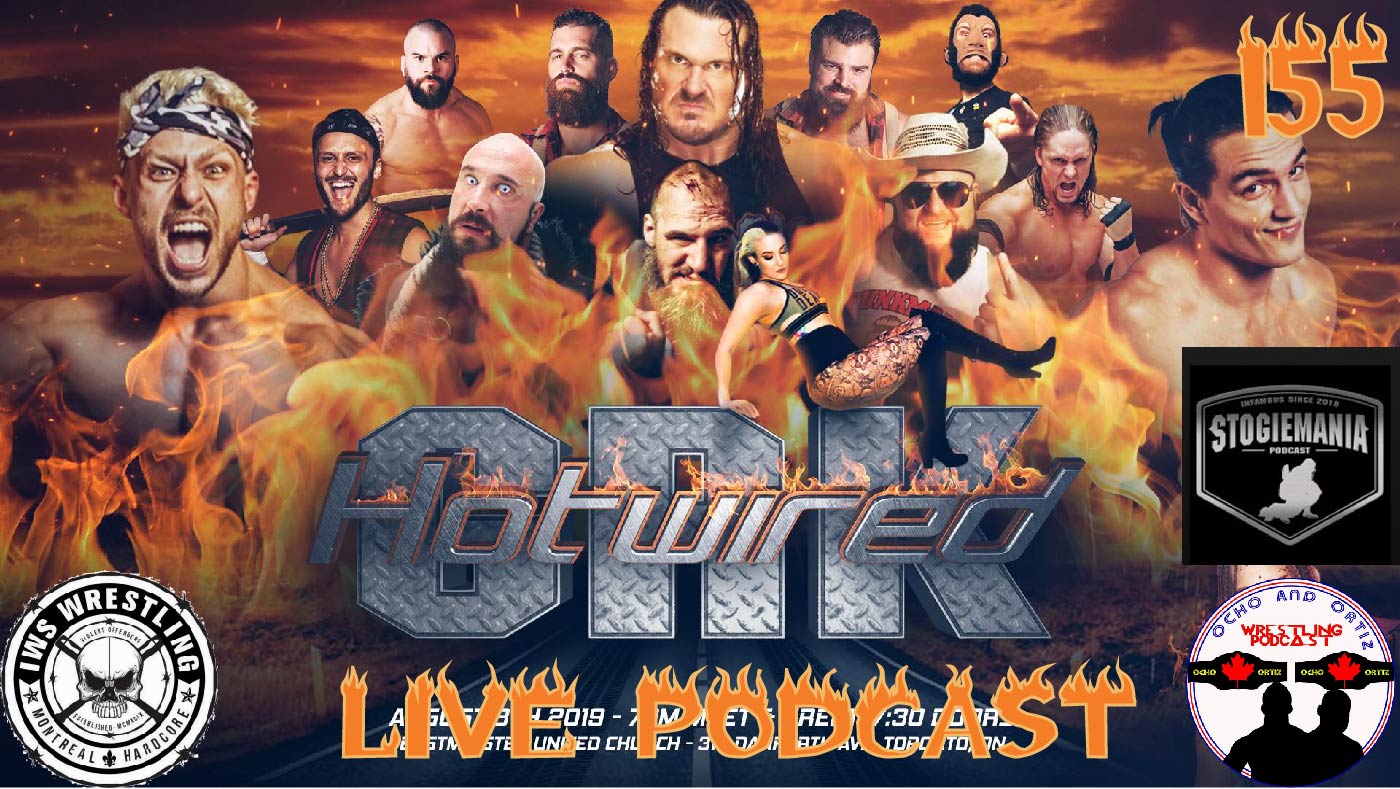 Ocho And Ortiz Wrestling Podcast