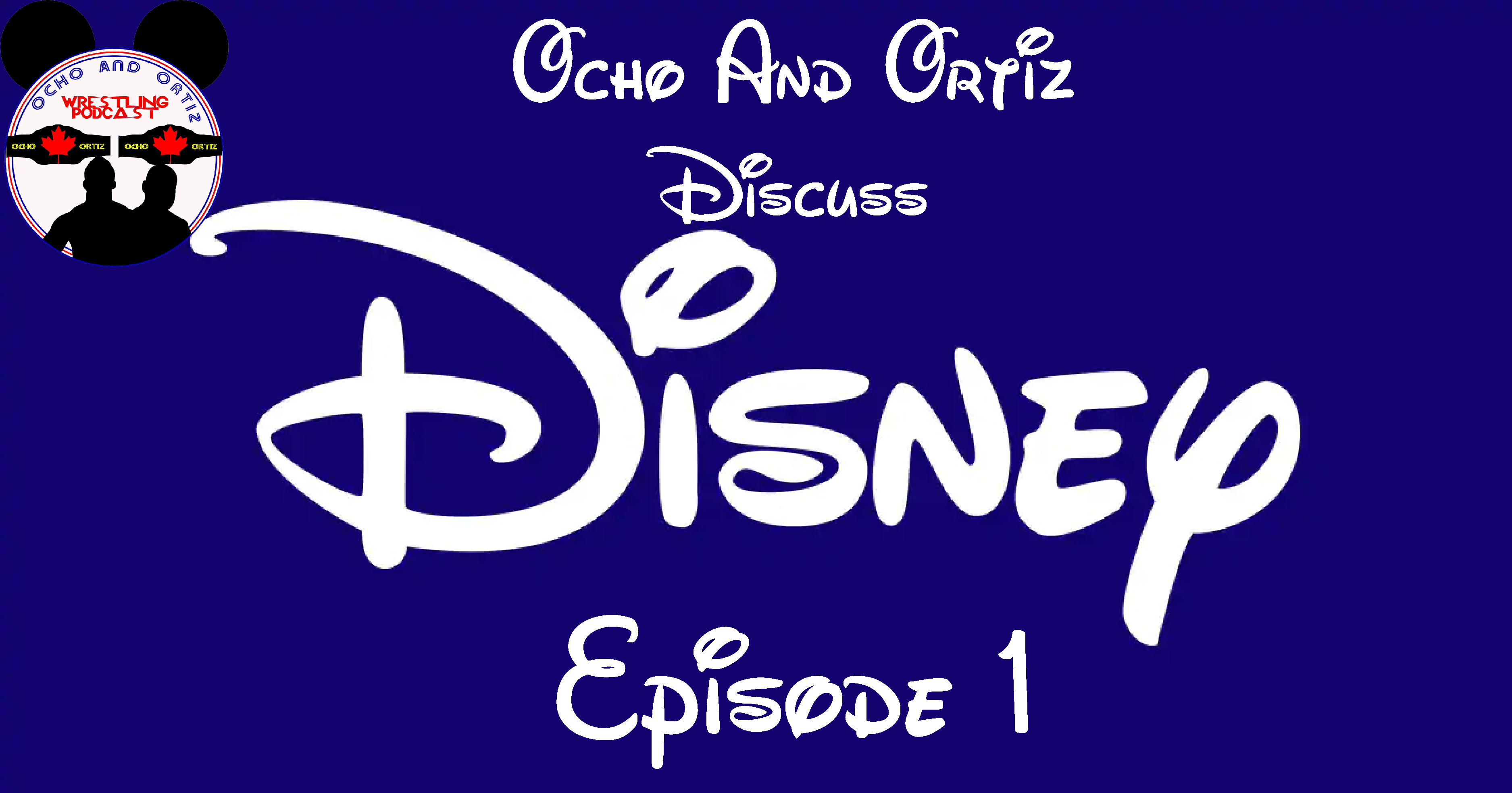 Ocho And Ortiz Wrestling Podcast