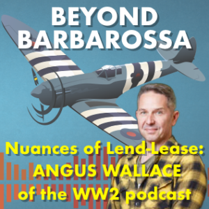 Nuances of Lend-Lease with Angus Wallace: Episode 79