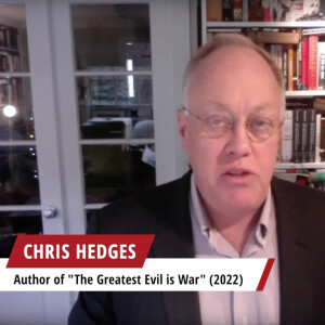 Chris Hedges: Ukraine, Iran, Twitter Files, Media Censorship & Assange