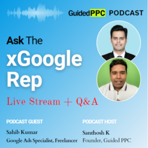 Ep34- Ask The xGoogle Rep