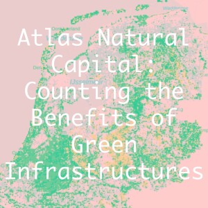 Atlas Natural Capital: Counting the Benefits of Green Infrastructures