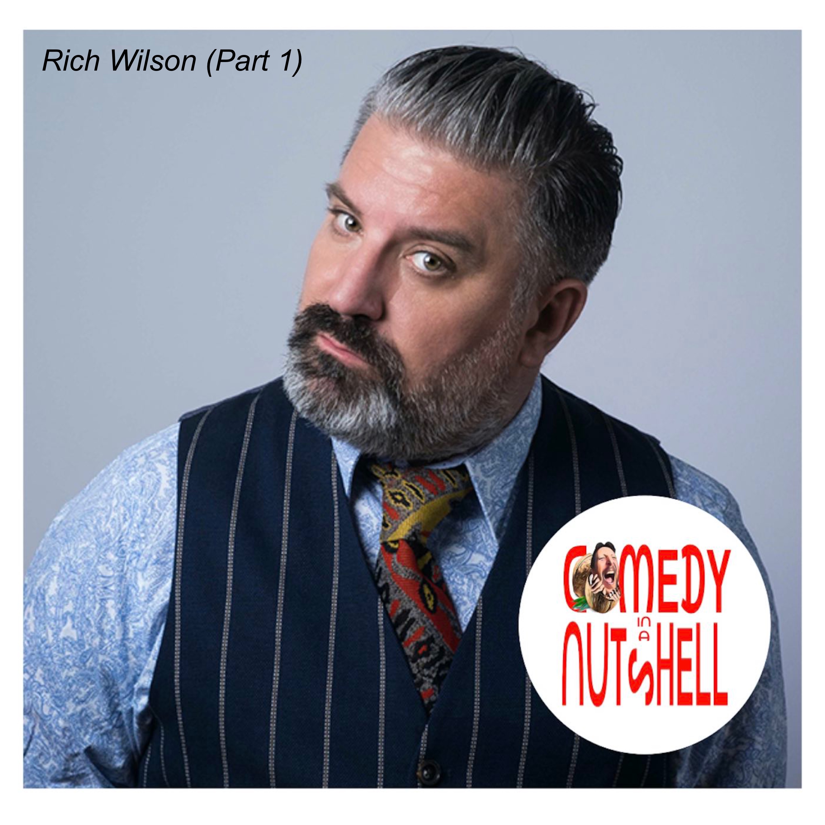 17. Rich Wilson (Part 1)