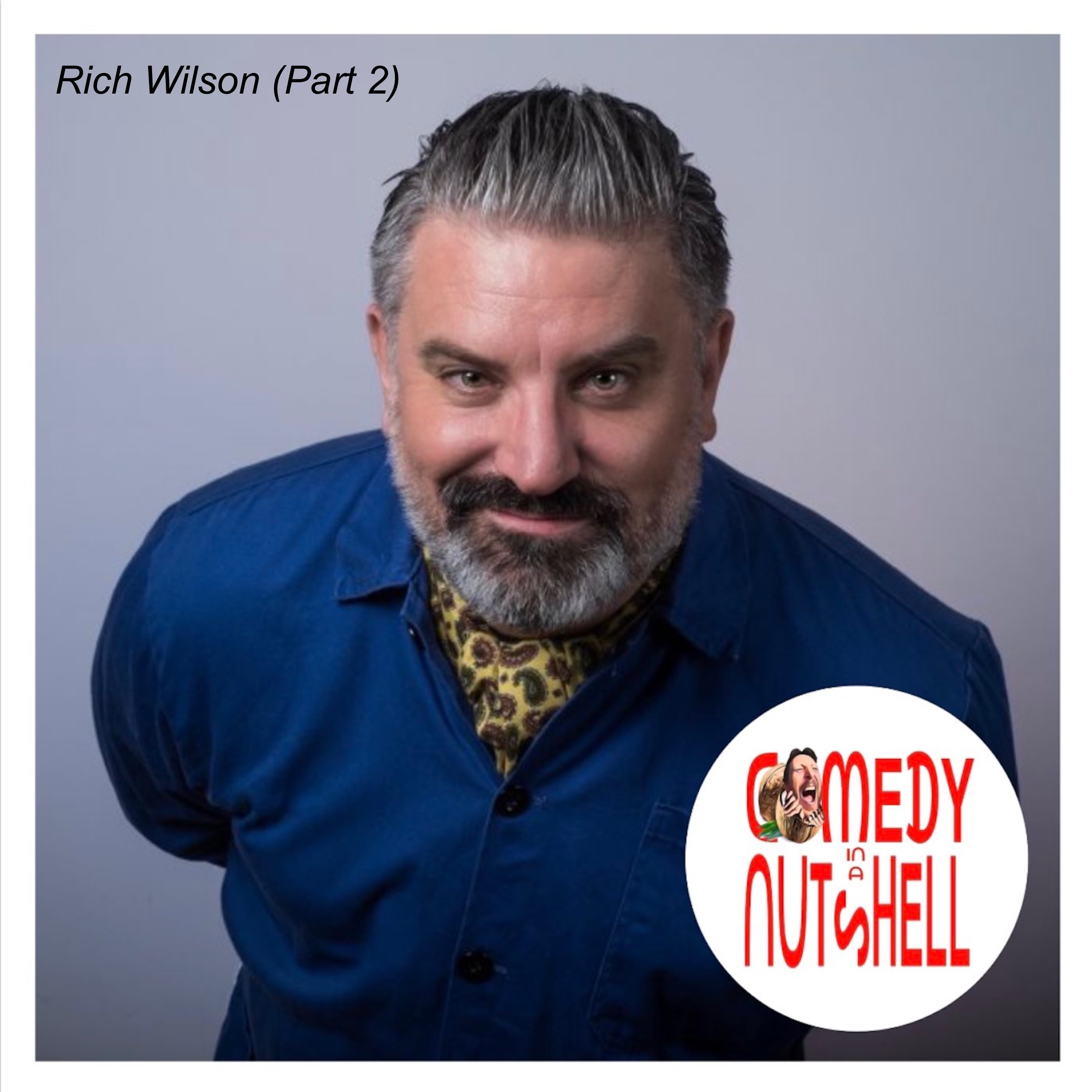 18. Rich Wilson (Part 2)