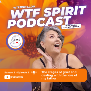 Grief, Ghosts & Toilet Talk - WTF Spirit?