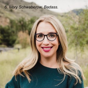 Ivory Schwaberow, Badass.