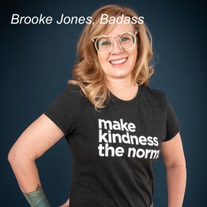 Brooke Jones, Badass