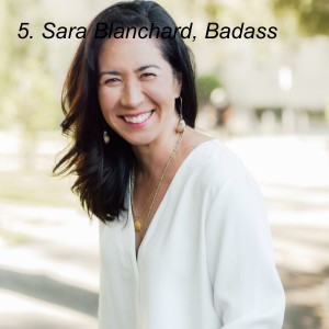 Sara Blanchard, Badass