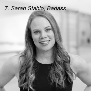 Sarah Stabio, Badass